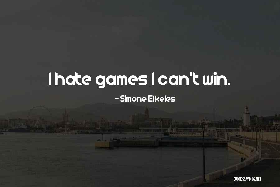 Can't Win Quotes By Simone Elkeles