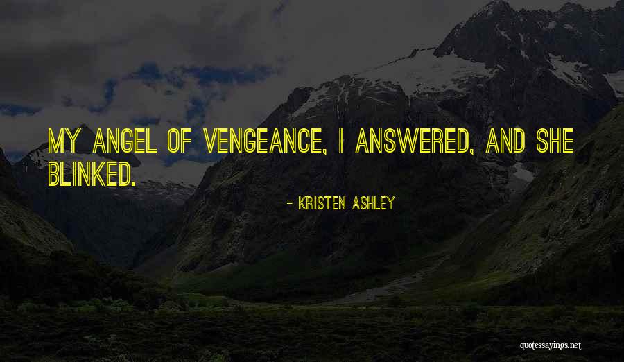 Cantabella Bajo Quotes By Kristen Ashley Cantabella Bajo Quotes By Kristen Ashley