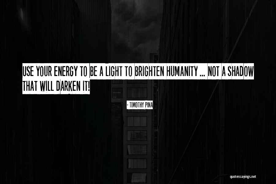 Cantabella Bajo Quotes By Timothy Pina Cantabella Bajo Quotes By Timothy Pina