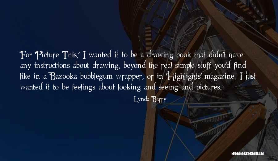 Cantabrigian Quotes By Lynda Barry Cantabrigian Quotes By Lynda Barry