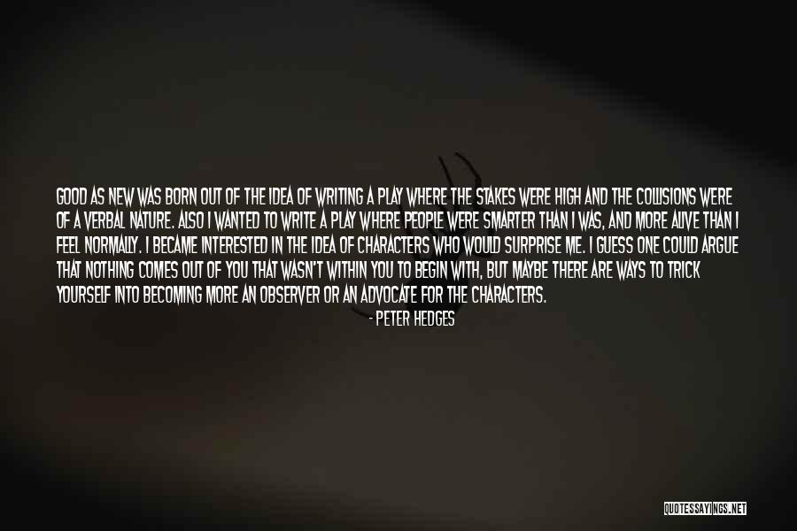 Cantabrigian Quotes By Peter Hedges Cantabrigian Quotes By Peter Hedges
