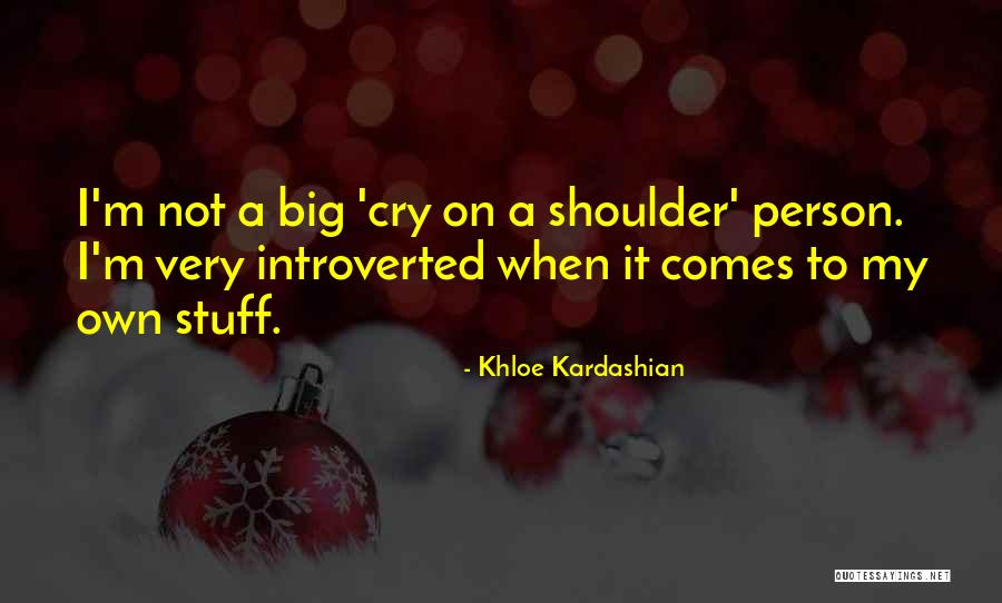 Cantalician Quotes By Khloe Kardashian Cantalician Quotes By Khloe Kardashian