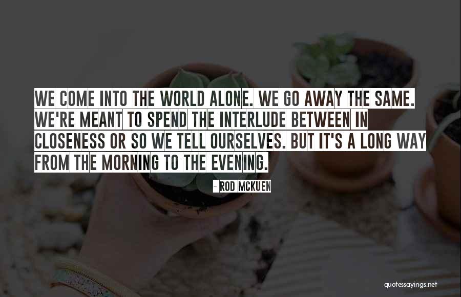 Cantalini Goya Quotes By Rod McKuen Cantalini Goya Quotes By Rod McKuen