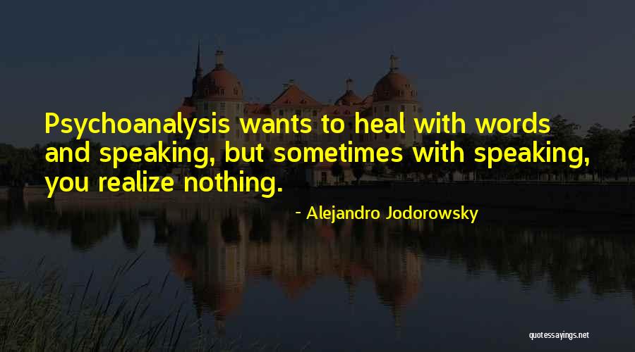 Cantano Contemporary Quotes By Alejandro Jodorowsky Cantano Contemporary Quotes By Alejandro Jodorowsky