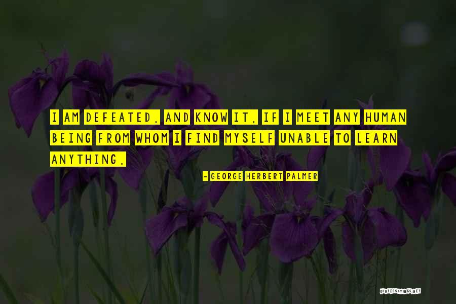 Cantaran Alabanzas Quotes By George Herbert Palmer Cantaran Alabanzas Quotes By George Herbert Palmer