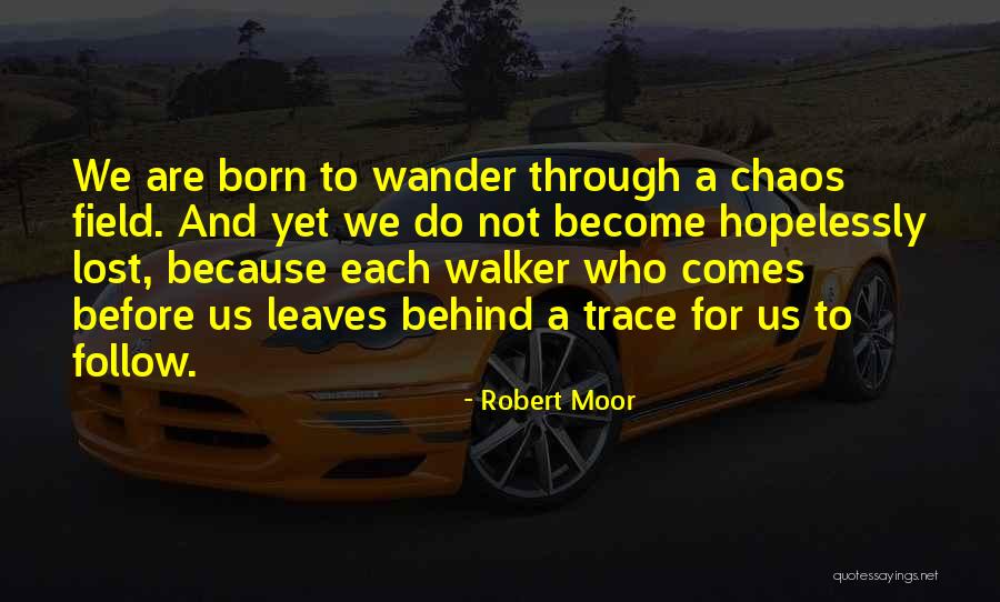 Cantares Mexicanos Quotes By Robert Moor Cantares Mexicanos Quotes By Robert Moor