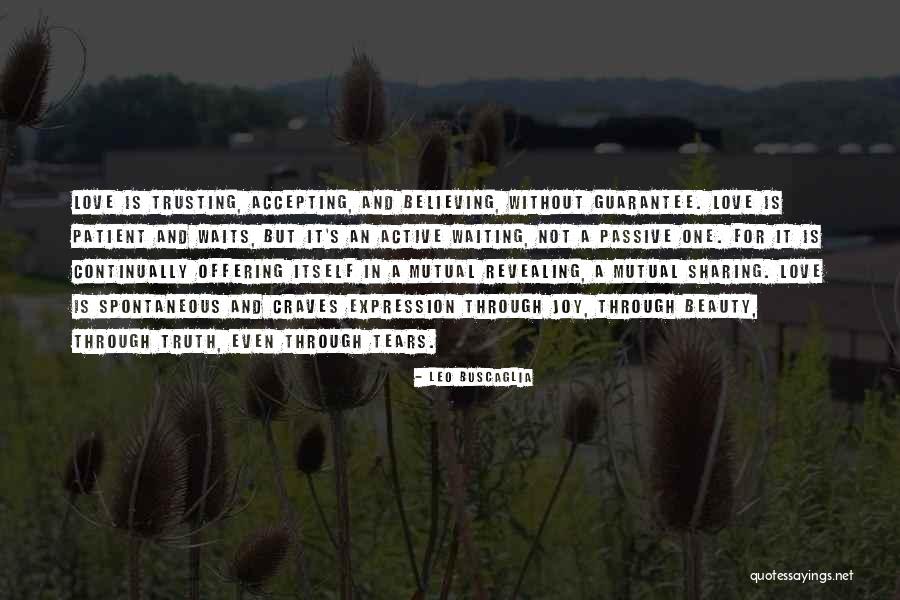 Cantave Hubert Quotes By Leo Buscaglia Cantave Hubert Quotes By Leo Buscaglia