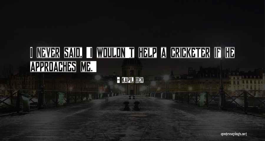 Canteadoras Quotes By Kapil Dev Canteadoras Quotes By Kapil Dev