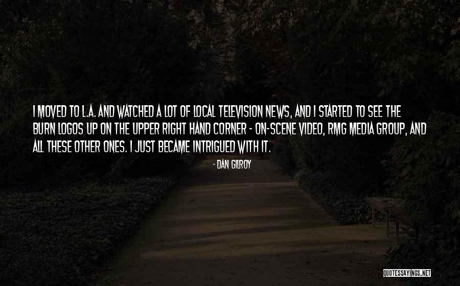 Cantece Lui Ion Palade Quotes By Dan Gilroy Cantece Lui Ion Palade Quotes By Dan Gilroy