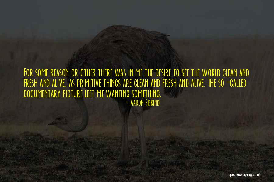 Cantelon Otterness Quotes By Aaron Siskind Cantelon Otterness Quotes By Aaron Siskind