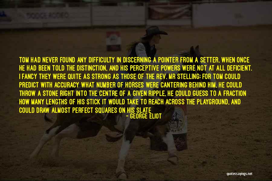 Cantering Quotes By George Eliot