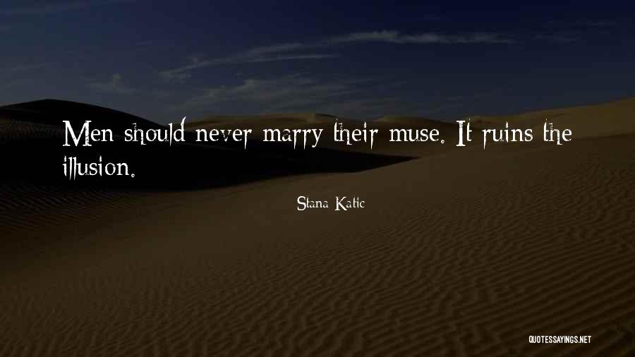 Canteros Para Quotes By Stana Katic Canteros Para Quotes By Stana Katic