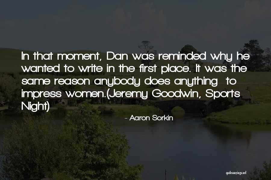 Cantik Cantik Supir Quotes By Aaron Sorkin Cantik Cantik Supir Quotes By Aaron Sorkin