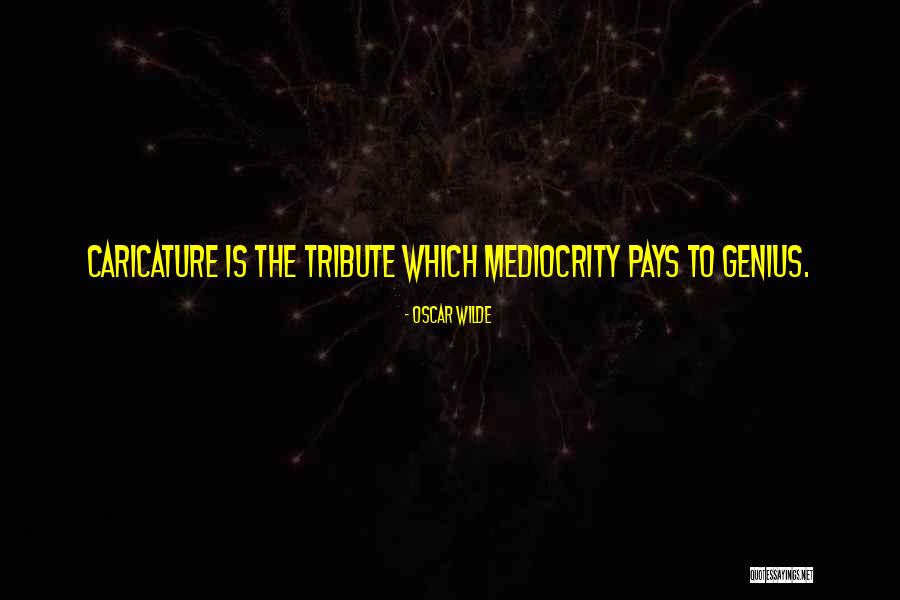 Cantinero Dame Quotes By Oscar Wilde Cantinero Dame Quotes By Oscar Wilde