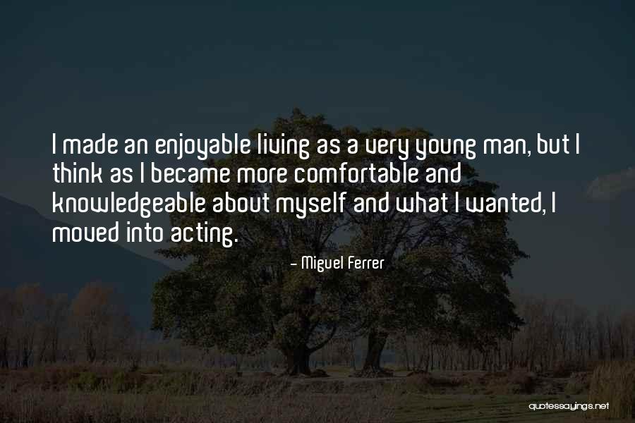 Cantinero Shot Quotes By Miguel Ferrer