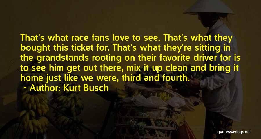 Canting Optometry Quotes By Kurt Busch