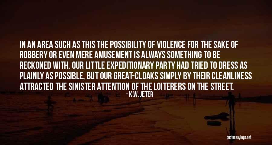 Cantitatea Quotes By K.W. Jeter Cantitatea Quotes By K.W. Jeter