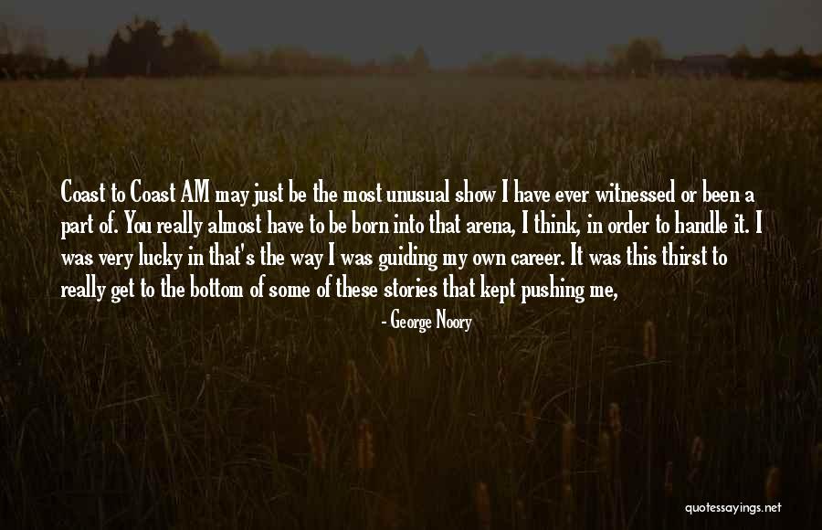 Canto 13 Circle 7 Round 2 Quotes By George Noory Canto 13 Circle 7 Round 2 Quotes By George Noory