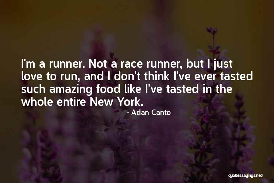 Canto 3 Quotes By Adan Canto Canto 3 Quotes By Adan Canto