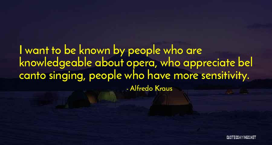 Canto 3 Quotes By Alfredo Kraus Canto 3 Quotes By Alfredo Kraus
