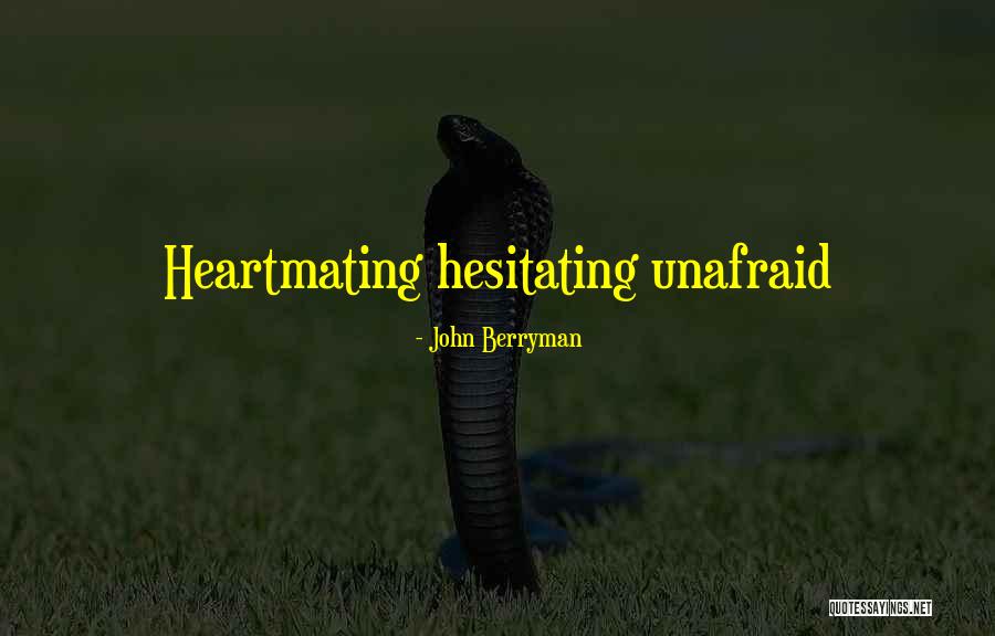 Canto 3 Quotes By John Berryman