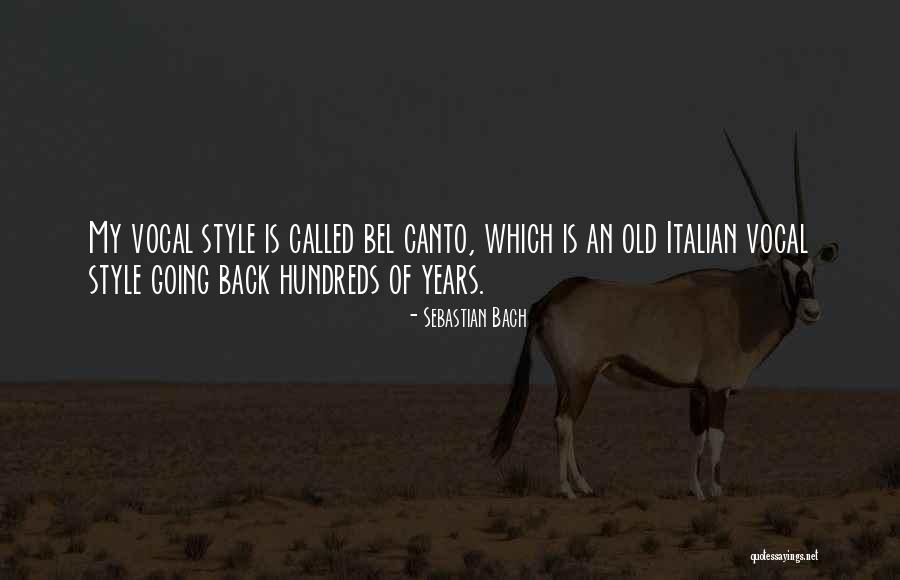 Canto 3 Quotes By Sebastian Bach Canto 3 Quotes By Sebastian Bach