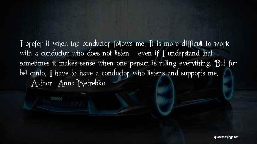 Canto Quotes By Anna Netrebko