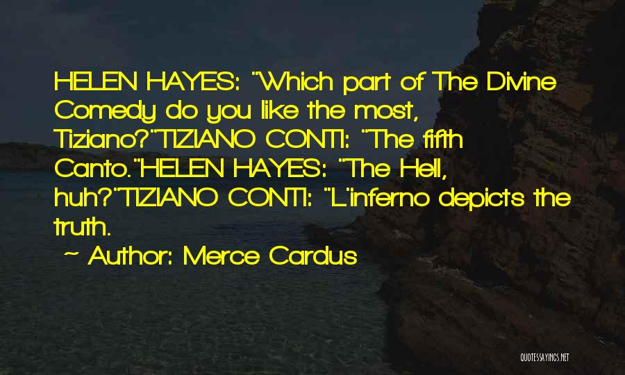 Canto Quotes By Merce Cardus