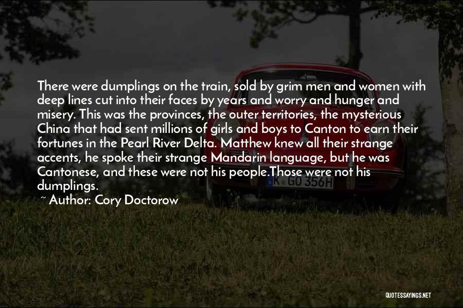 Cantonese Quotes By Cory Doctorow