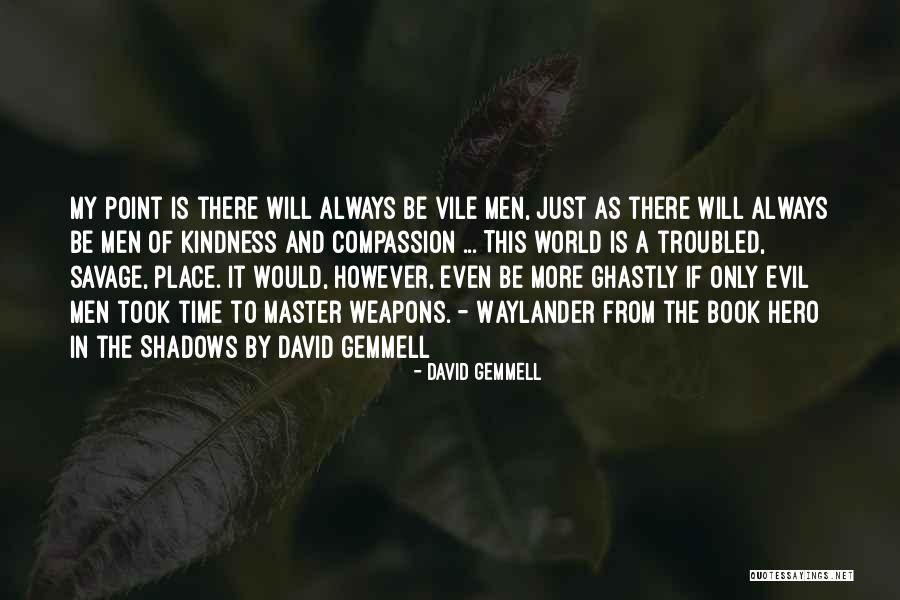 Cantorion Sheet Quotes By David Gemmell Cantorion Sheet Quotes By David Gemmell
