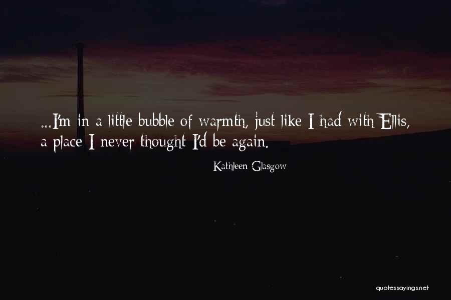 Cantos Adventistas Quotes By Kathleen Glasgow Cantos Adventistas Quotes By Kathleen Glasgow
