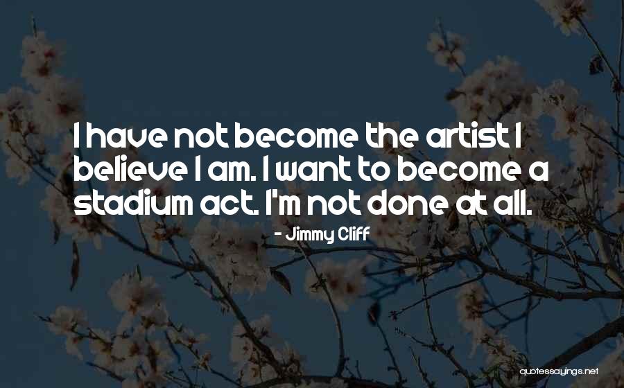 Cantowitz Quotes By Jimmy Cliff Cantowitz Quotes By Jimmy Cliff
