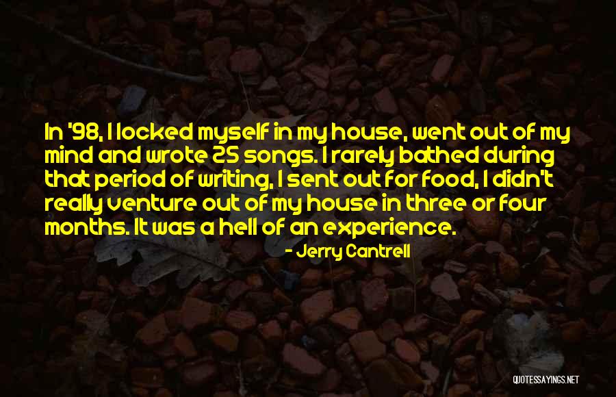 Cantrell Quotes By Jerry Cantrell Cantrell Quotes By Jerry Cantrell