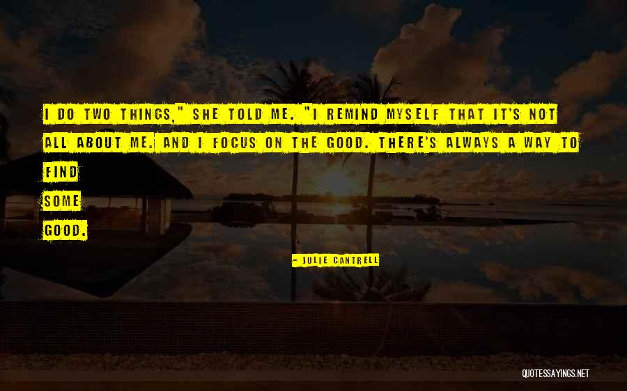 Cantrell Quotes By Julie Cantrell Cantrell Quotes By Julie Cantrell