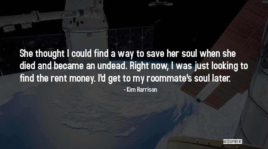 Cantrelle Cooke Quotes By Kim Harrison Cantrelle Cooke Quotes By Kim Harrison