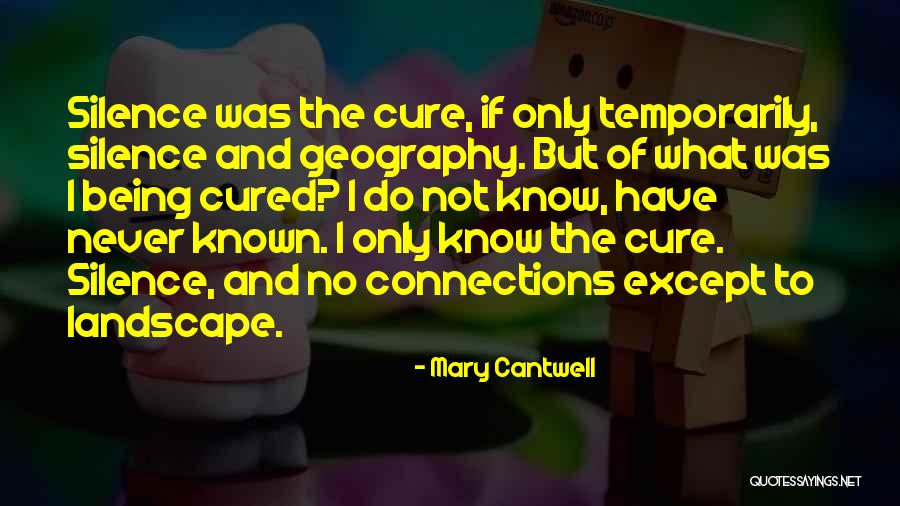 Cantwell Quotes By Mary Cantwell Cantwell Quotes By Mary Cantwell