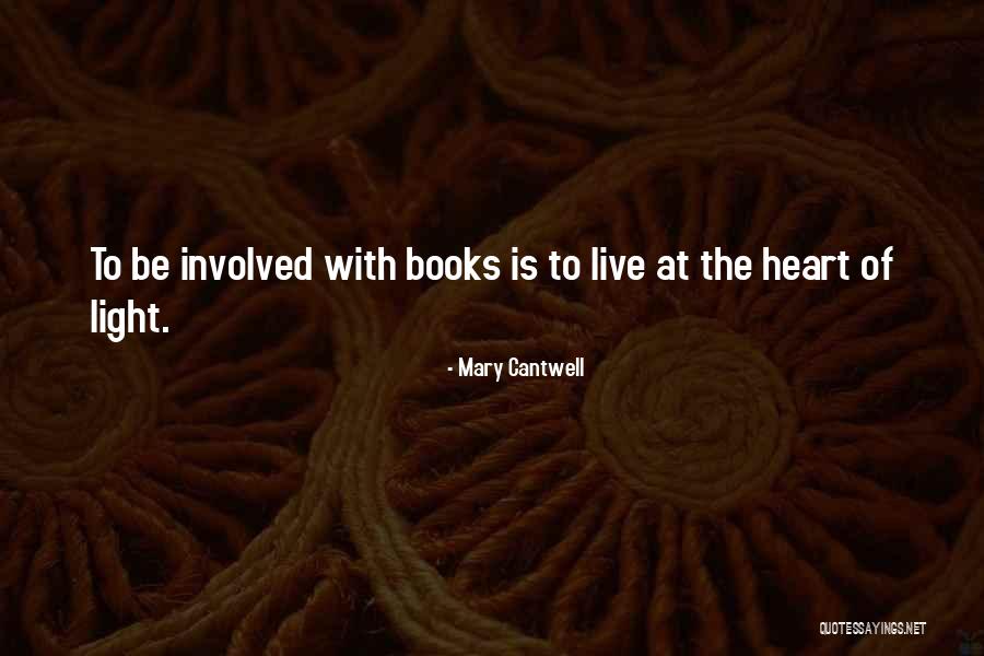 Cantwell Quotes By Mary Cantwell Cantwell Quotes By Mary Cantwell