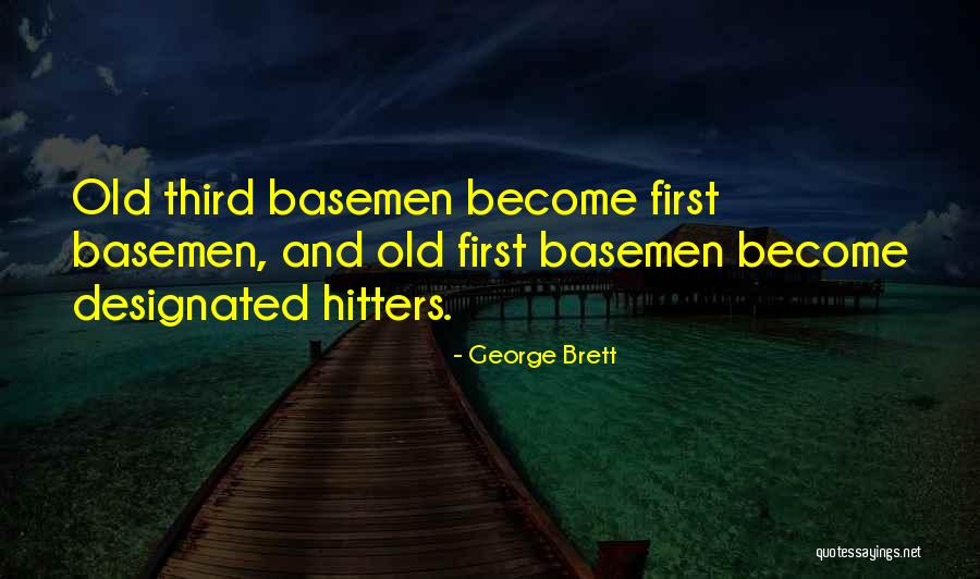 Canudos Quotes By George Brett Canudos Quotes By George Brett