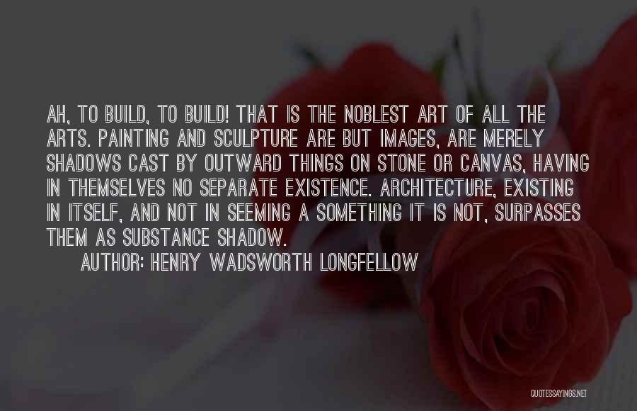 Canvas Art And Quotes By Henry Wadsworth Longfellow