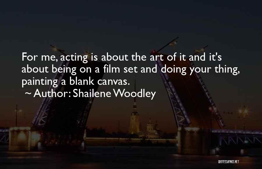 Canvas Art And Quotes By Shailene Woodley