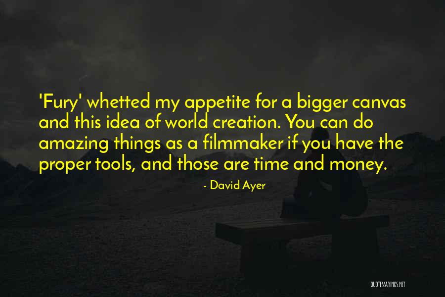 Canvas Of Time Quotes By David Ayer Canvas Of Time Quotes By David Ayer