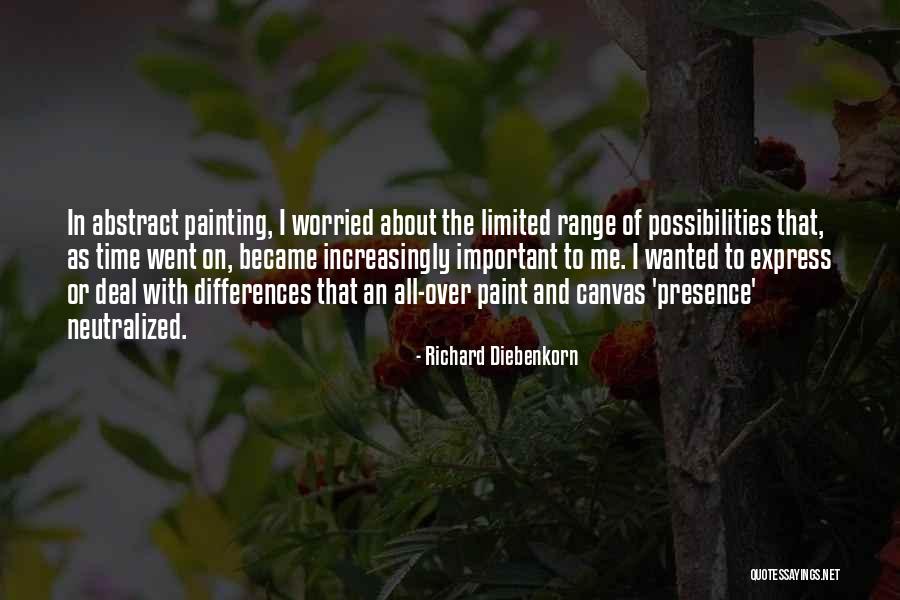 Canvas Of Time Quotes By Richard Diebenkorn Canvas Of Time Quotes By Richard Diebenkorn