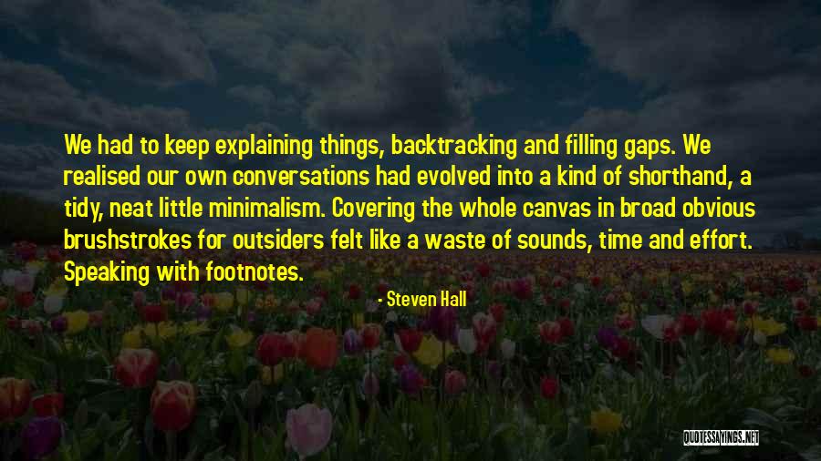 Canvas Of Time Quotes By Steven Hall Canvas Of Time Quotes By Steven Hall