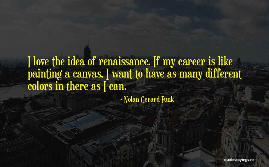 Canvas Painting Of Quotes By Nolan Gerard Funk Canvas Painting Of Quotes By Nolan Gerard Funk