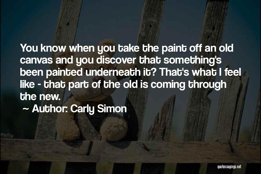 Canvas Quotes By Carly Simon