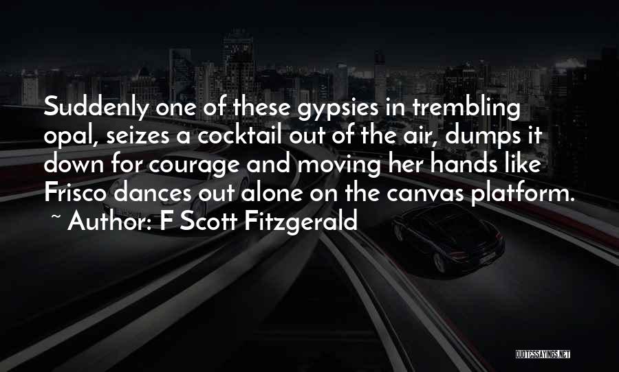 Canvas Quotes By F Scott Fitzgerald