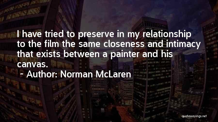 Canvas Quotes By Norman McLaren