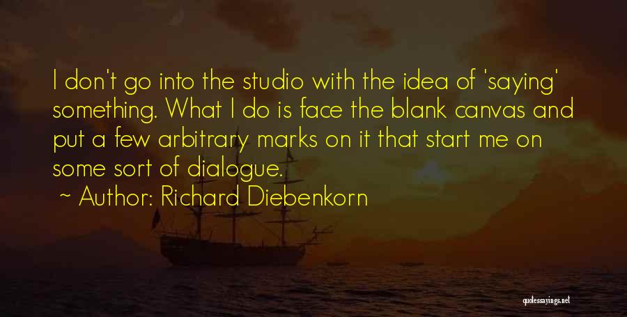 Canvas Quotes By Richard Diebenkorn