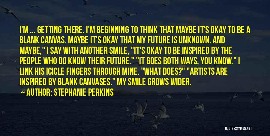Canvas Quotes By Stephanie Perkins