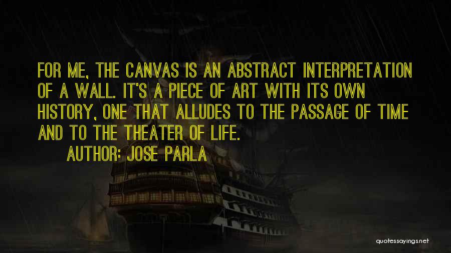 Canvas Wall Art Quotes By Jose Parla